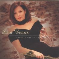 Sara Evans - Three Chords And The Truth